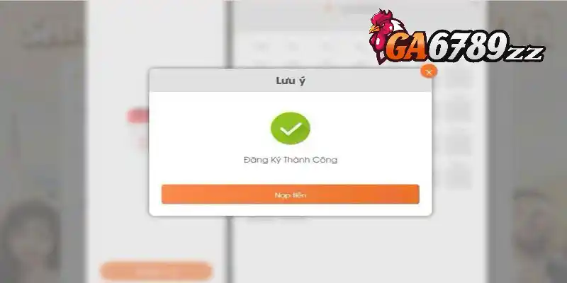 Hãy đăng ký Ga6789 ngay hôm nay để trải nghiệm